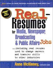 Cover of: Real-resumes for media, newspaper, broadcasting & public affairs jobs: including real resumes used to change careers and transfer skills to other industries