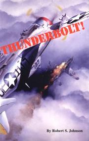 Cover of: Thunderbolt! by Robert S. Johnson