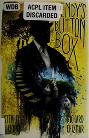 Gwendy's button box by Stephen King, Richard Chizmar, Keith Minnion Ben Baldwin