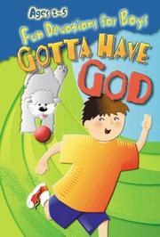 Cover of: Gotta Have God: Fun Devotions for Boys by Lynn Ittner Klammer