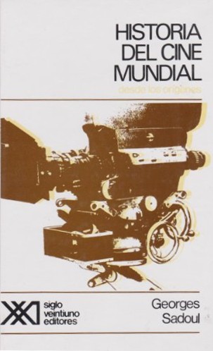 Historia del cine mundial by Georges Sadoul