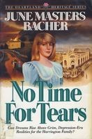 No time for tears by June Masters Bacher