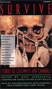 Cover of: Survive: Stories of Castaways and Cannibals