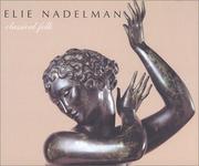 Cover of: Elie Nadelman by Elie Nadelman, Suzanne Ramljak, Avis Berman, Valerie J. Fletcher, Klaus Kertess, Cynthia Nadelman
