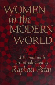 Cover of: Women in the modern world by Raphael Patai