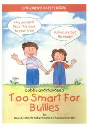 Cover of: Too Smart for Bullies by Robert Kahn, Sharon Chandler