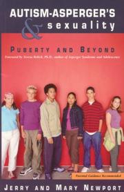 Cover of: Autism - Asperger's and Sexuality: Puberty and Beyond