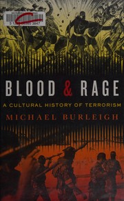 Cover of: Blood and Rage: A Cultural History of Terrorism