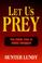 Cover of: Let us prey