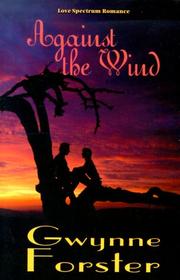 Cover of: Against the wind by Gwynne Forster