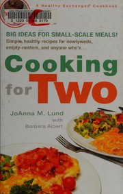 Cover of: Cooking for two: a Healthy Exchanges cookbook