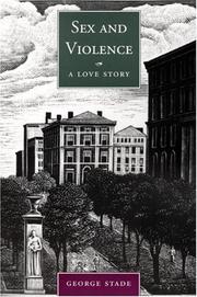 Cover of: Sex And Violence: a Love Story
