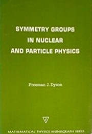 Cover of: Symmetry groups in nuclear and particle physics