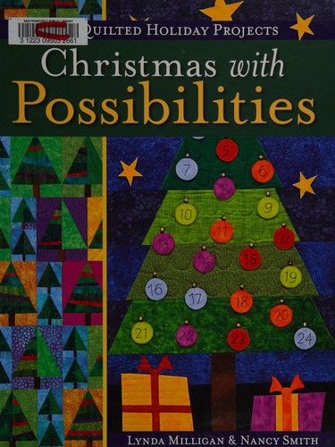 Christmas with Possibilities: 16 Quilted Holiday Projects book cover