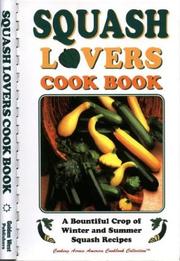 Cover of: Squash Lovers Cook Book (Cooking Across America Cook Book Series.)
