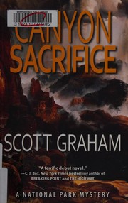 Cover of: Canyon sacrifice by Scott Graham