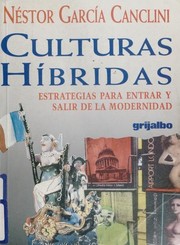 Culturas híbridas by Néstor García Canclini