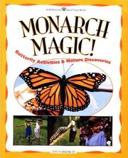 Cover of: Monarch magic!: butterfly activities & nature discoveries