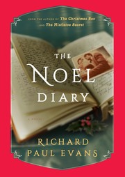 The Noel Diary (The Noel Collection #1) by Richard Paul Evans