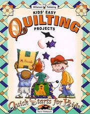 Cover of: Kids' Easy Quilting Projects (Quick Starts for Kids!)