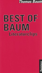 Cover of: Best of Baum: Literaturclips : mit Beiträgen zur "Wortwahl 1997"