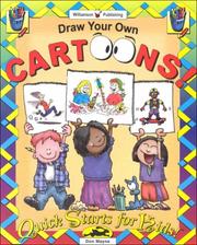 Cover of: Draw Your Own Cartoons (Quick Starts for Kids!)