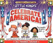 Cover of: Celebrate America: Learning About the U.S.a Through Crafts & Activities (Williamson Little Hands Series)
