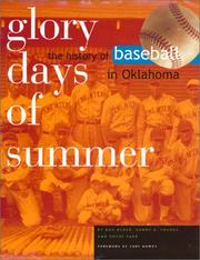 Cover of: Glory Days of Summer: The History of Baseball in Oklahoma