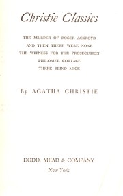 Christie Classics (And Then There Were None / Murder of Roger Ackroyd / Philomel Cottge / Three Blind Mice / Witness for the Prosecution) by Agatha Christie