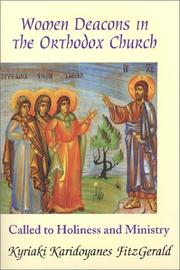 Cover of: Women deacons in the Orthodox Church: called to holiness and ministry