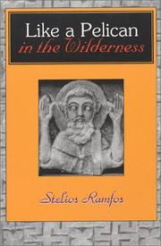Cover of: Like a pelican in the wilderness by Stelios Ramphos