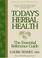 Cover of: Today's Herbal Health