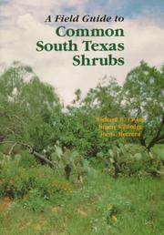 Cover of: A field guide to common South Texas shrubs