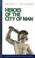 Cover of: Heroes of the City of Man