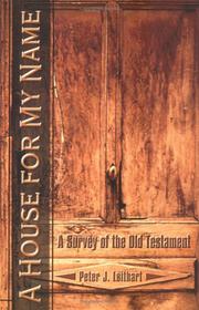 Cover of: A house for My name: a survey of the Old Testament