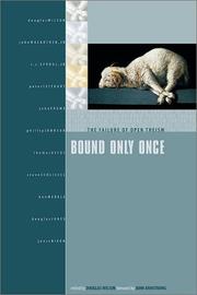 Bound Only Once by Douglas Wilson