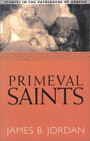 Cover of: Primeval Saints: Studies in the Patriarchs of Genesis