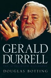 Cover of: Gerald Durrell: the authorised biography