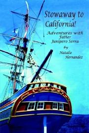 Cover of: Stowaway to California!  Adventures With Father Junipero Serra