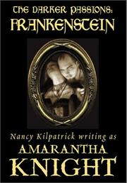 Cover of: The Darker Passions | Amarantha Knight
