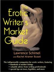 Cover of: The Erotic Writer's Market Guide: Advice, Tips, and Market Listings for the Aspiring Professional Erotica Writer
