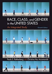 Race, Class, and Gender in the United States by Paula S. Rothenberg, Christina Hsu Accomando