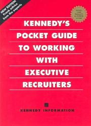 Cover of: Kennedy's pocket guide to working with executive recruiters