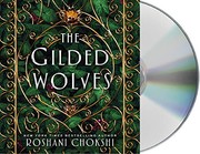 Cover of: The Gilded Wolves: A Novel