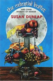 Cover of: The celestial buffet and other morsels of murder by Susan Dunlap