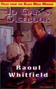 Cover of: Jo Gar's Casebook (Tales from the Black Mask Morgue Ser) by Raoul Whitfield