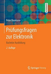 Cover of: Prüfungsfragen zur Elektronik by Peter Baumann