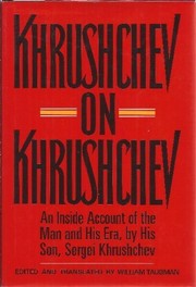 Khrushchev on Khrushchev by Sergeĭ Khrushchev