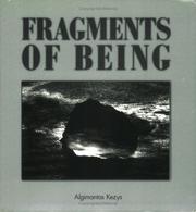 Cover of: Fragments of being by Algimantas Kezys