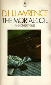 The mortal coil and other stories by David Herbert Lawrence